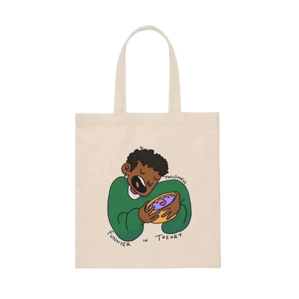 FUNNIER IN THEORY Canvas Tote Bag